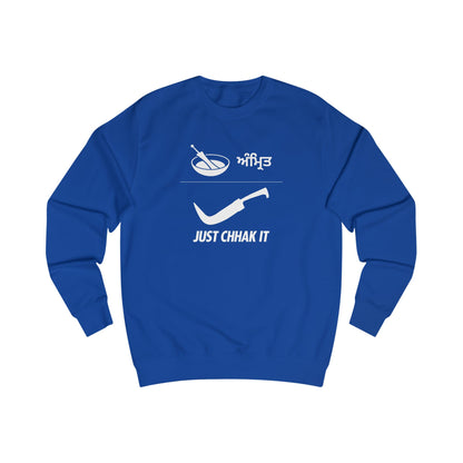 Just Chhak It Sweatshirt