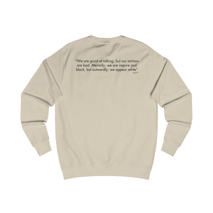 My Spirituality Talk vs Action Sweatshirt