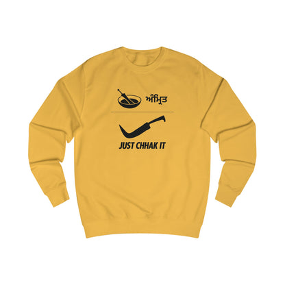 Just Chhak It Sweatshirt