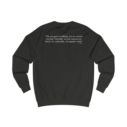 My Spirituality Talk vs Action Sweatshirt