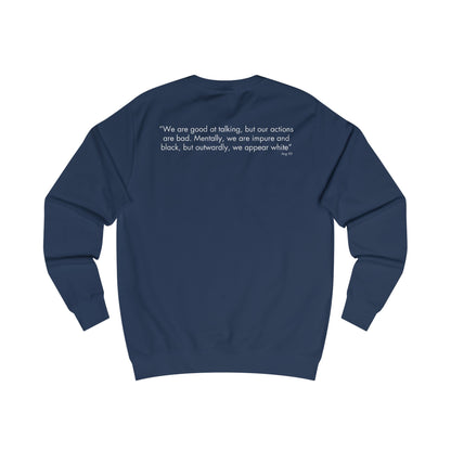 My Spirituality Talk vs Action Sweatshirt