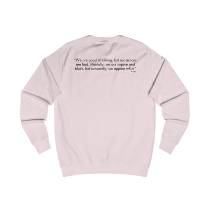 My Spirituality Talk vs Action Sweatshirt