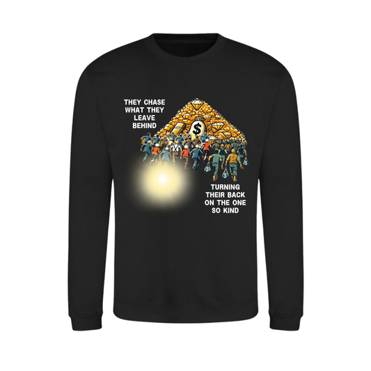 Transient Wealth vs Divine Light Sweatshirt